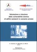 Valutazione e riduzione della vulnerabilità sismica di edifici esistenti in cemento armato