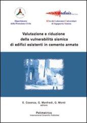 Valutazione e riduzione della vulnerabilità sismica di edifici esistenti in cemento armato