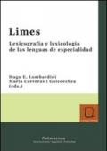 Limes. Lexicografia y lexicologia de las lenguas de especialidad