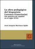 La obra pedagógica del hispanista Lorenzo Franciosini (un maestro de español en el siglo XVII): 7