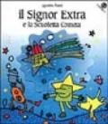 Il signor Extra e la scuoletta Cometa