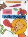 Nella foresta