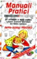 Pappa. Nanna. Pericolo (3 vol.)