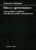 Etica e «governance». L'etica pubblica e applicata nella filosofia politica contemporanea