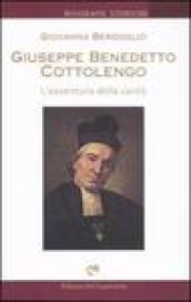 Giuseppe Benedetto Cottolengo. L'avventura della carità