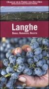 Langhe. Barolo, Barbaresco, Dolcetto