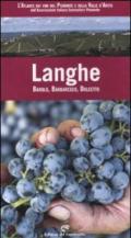 Langhe. Barolo, Barbaresco, Dolcetto