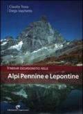 Itinerari escursionistici nelle Alpi Pennine e Lepontine