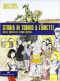 Storia di Torino a fumetti dalle origini ai nostri giorni