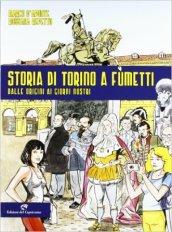 Storia di Torino a fumetti dalle origini ai nostri giorni