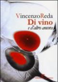 Di vino e d'altro ancora