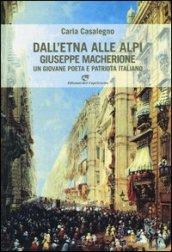 Dall'Etna alle Alpi. Giuseppe Macherione. Un giovane poeta italiano