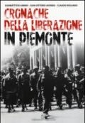 Cronache della Liberazione in Piemonte