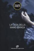 La casa della mano bianca