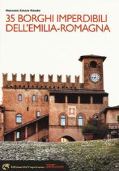 35 borghi imperdibili dell'Emilia-Romagna