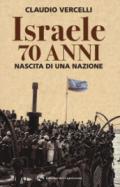 Israele: 70 anni. Nascita di una nazione