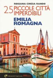 25 piccole città imperdibili Emilia Romagna