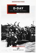 D-Day. Una storia diversa. Ediz. illustrata