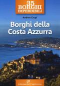 35 borghi imperdibili. Borghi della Costa Azzurra