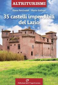 35 castelli imperdibili del Lazio