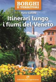 Itinerari lungo i fiumi del Veneto