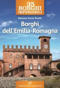 35 borghi imperdibili. Borghi dell'Emilia Romagna