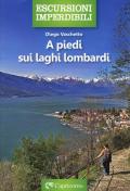 A piedi sui laghi lombardi