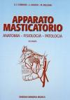 Apparato masticatorio. Anatomia, fisiologia, patologia