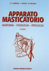 Apparato masticatorio. Anatomia, fisiologia, patologia