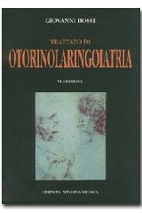 Trattato di otorinolaringoiatria