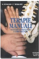 Le terapie manuali. Tecniche osteopatiche e chiropratiche