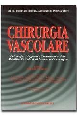 Chirurgia vascolare. Patologia, diagnosi e trattamento delle malattie vascolari di interesse chirurgico