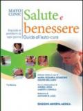 Mayoclinic. Salute e benessere. Guida all'auto cura