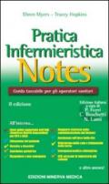 Pratica infermieristica notes. Guida tascabile per gli operatori sanitari