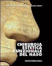 Chirurgia estetica e funzionale del naso. Testo-atlante