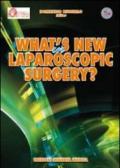 Whath's new in laparoscopic surgery?