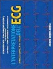 L'interpretazione dell'ECG. Un metodo semplice in 101 tracciati