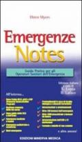 Emergenze Notes. Guida pratica per gli operatori sanitari dell'emergenza