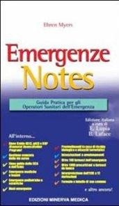 Emergenze Notes. Guida pratica per gli operatori sanitari dell'emergenza