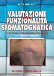 Valutazione della funzionalità stomatognatica. Disordini temporamandibolari