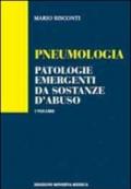 Pneumologia. Patologie emergenti da sostanze d'abuso