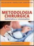 Metodologia chirurgica. Semeiotica e sistematica