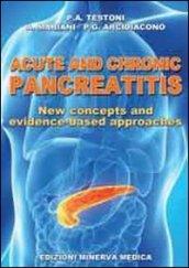 Acute and chronic pancreatitis. New concepts and evidence-based approaches