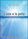 Il sole e la pelle. Dall'Emilia-Romagna un modello di ricerca e di intervento educazionale