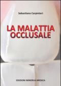 La malattia occlusale