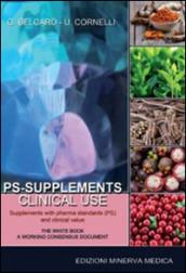 PS-supplements clinical use. Supplements with pharma standards (PS) and clinical value