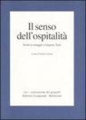 Il senso dell'ospitalità. Scritti in omaggio a Eugenio Turri