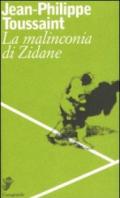 La malinconia di Zidane. Testo francese a fronte