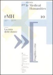 Rivista per le medical humanities (2009). 10.La cura delle donne