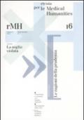 Rivista per le medical humanities (2010). 16.Verso una cultura etica della malattia e della cura